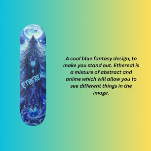 Ethereal skateboard