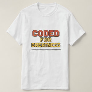 Ethical AI Coding - Coded For Greatness T-Shirt