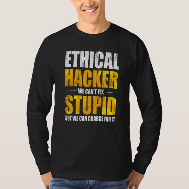 Ethical Hacker Cybersecurity It Pen Tester  1 T-Shirt (Front)