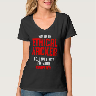 Ethical Hacker Cybersecurity It Pen Tester 2 T-Shirt