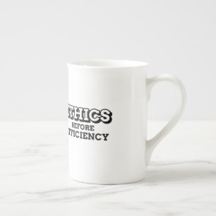 Ethics before efficiency bone china mug