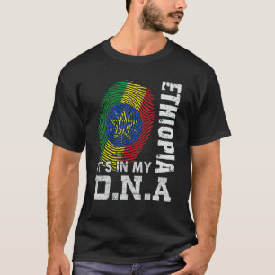 Ethiopia It S In My Dna  Ethiopia T-Shirt