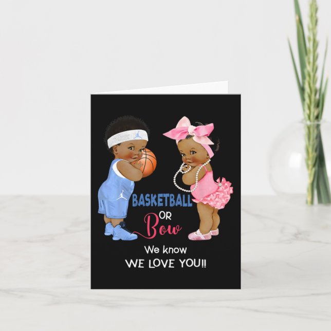 Ethnic Basketball or Bow We Know We Love You  Card (Front)