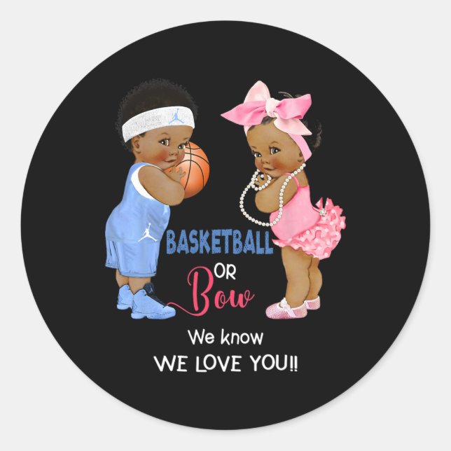 Ethnic Basketball or Bow We Know We Love You  Classic Round Sticker (Front)