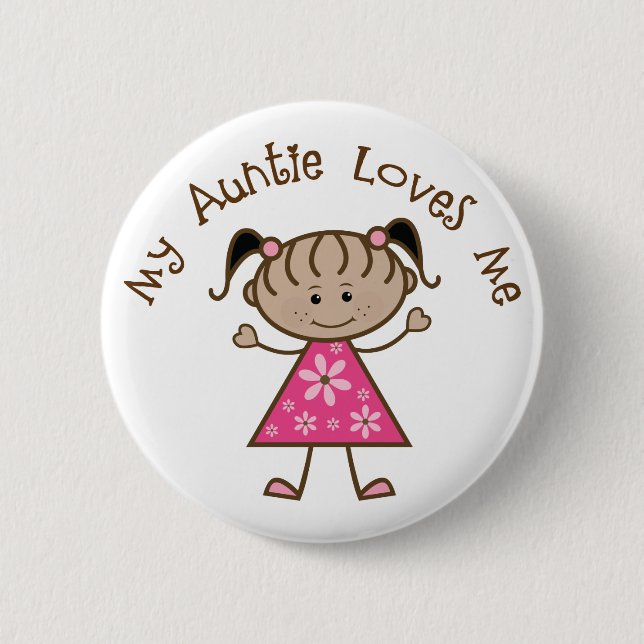 Ethnic My Aunt Loves Me Gift 6 Cm Round Badge (Front)