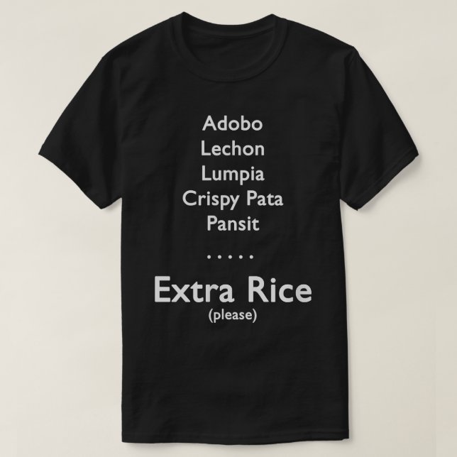 Etra Rice Food   Funny Filipino  T-Shirt (Design Front)