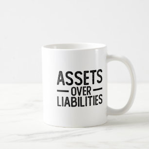Ets Over Liabilities _ Funny Accountant _ Motivati Coffee Mug