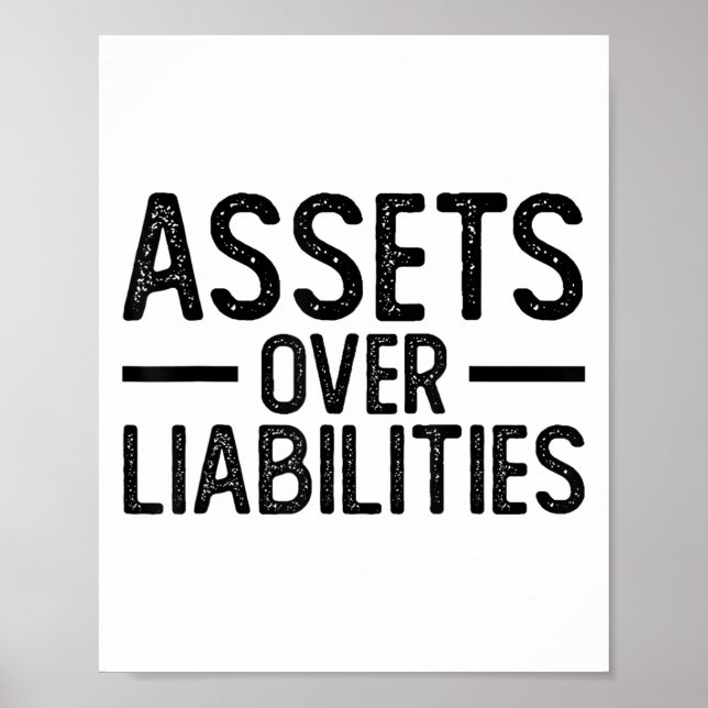 Ets Over Liabilities _ Funny Accountant _ Motivati Poster (Front)