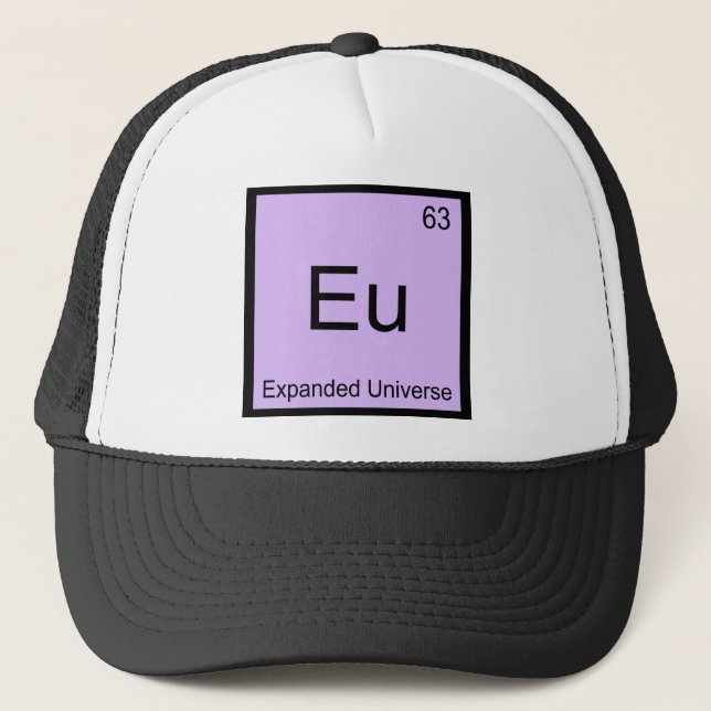 Eu - Expanded Universe Chemistry Element Symbol T Trucker Hat (Front)