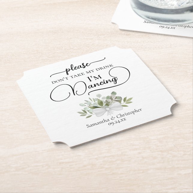 Eucalyptus Bouquet Don't Take My Drink Wedding Paper Coaster (Angled)