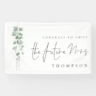 Eucalyptus Congrats Future Mrs Name Bridal Shower Banner