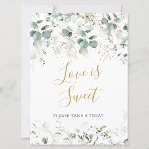 Eucalyptus Foliage Love is Sweet Wedding Sign Invitation
