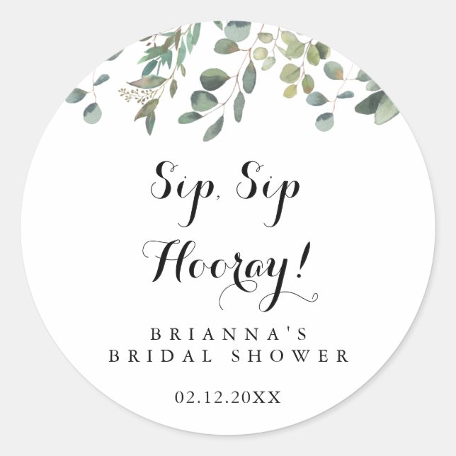 Eucalyptus Foliage Sip Sip Hooray Bridal Shower Classic Round Sticker (Front)