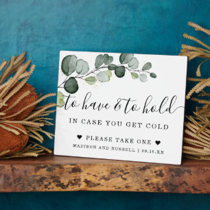 Eucalyptus Gold To Have and To Hold Wedding Sign Plaque