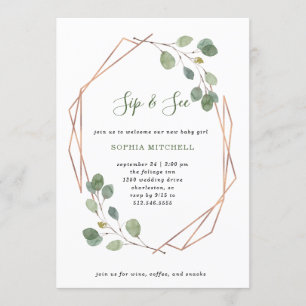 Eucalyptus Greenery Rose Gold Geo   Sip and See Invitation