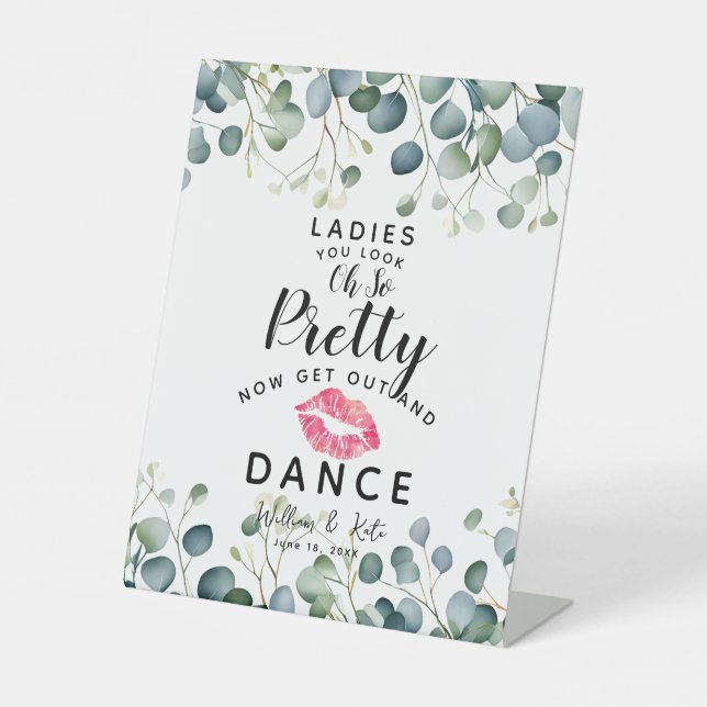 Eucalyptus ladies pretty dance BATHROOM wedding Pedestal Sign (Front)