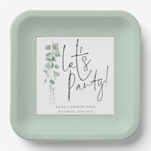 Eucalyptus Lets Party Script Name 21st Party Paper Plate