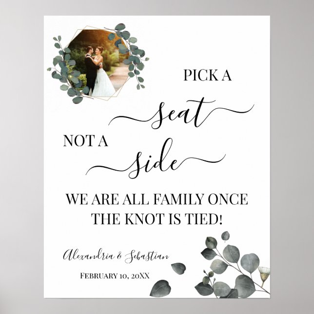 Eucalyptus Pick A Seat Not a Side Wedding Sign (Front)