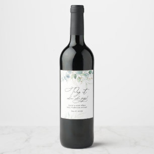 Eucalyptus Pop it when She Pops Baby Shower Wine Label