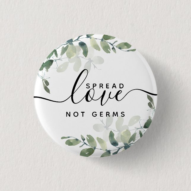 Eucalyptus Spread Love Not Germs   3 Cm Round Badge (Front)
