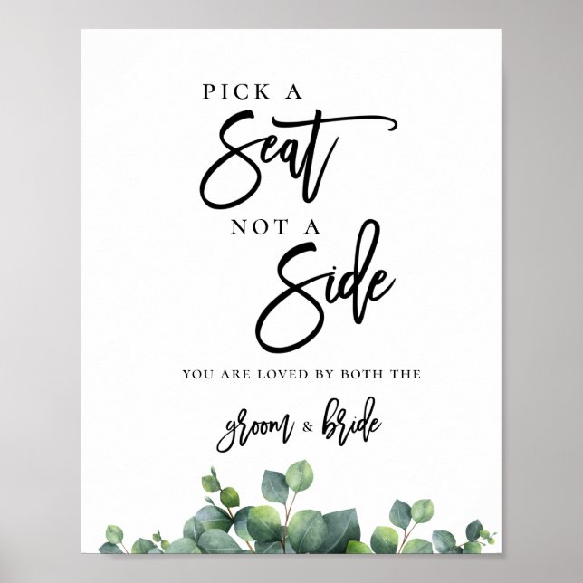 Eucalyptus Wedding Pick a Seat Not a Side Poster (Front)
