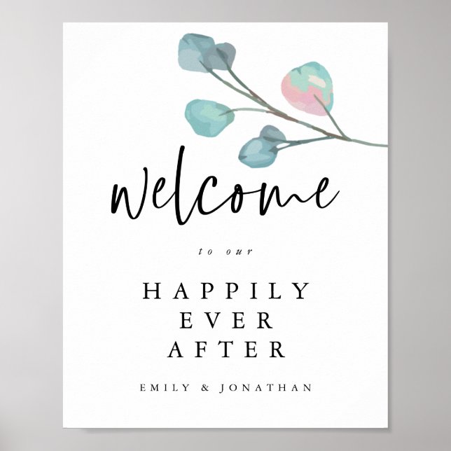 Eucalyptus Welcome to Happily Ever After Wedding Poster (Front)