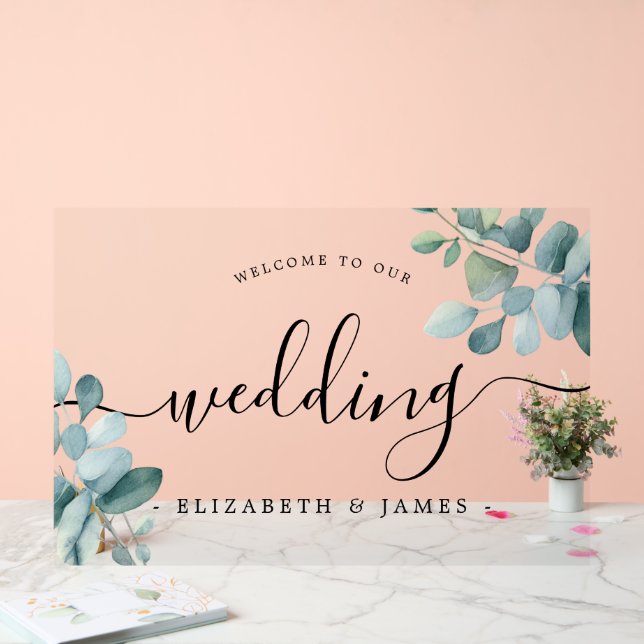 Eucalyptus Welcome to Our Wedding Acrylic Sign (Wedding)