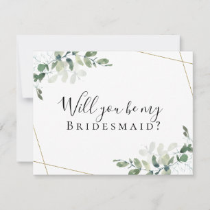 Eucalyptus Will You be My Bridesmaid? Card