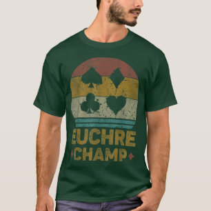 Euchre Champ Funny Vintage Euchere Board Game T-Shirt