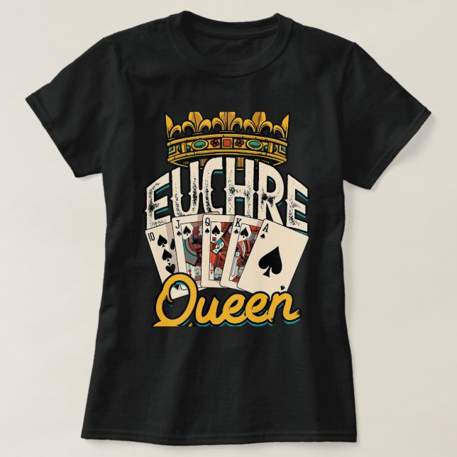 Euchre Queen Casino Night Poker Spades and Mahjong T-Shirt (Design Front)