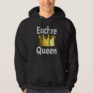 Euchre Queen Crown Card Game Player Card Game Hoodie