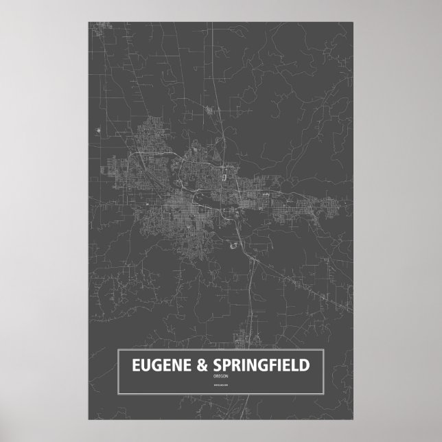 Eugene & Springfield, Oregon (white on black) Poster (Front)