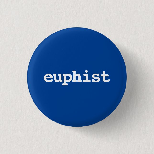 euphist typography Button (Front)