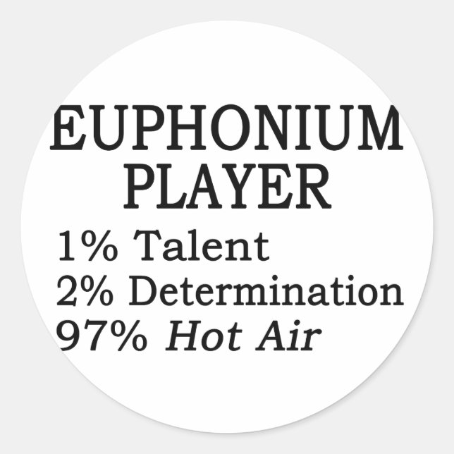 Euphonium Player Hot Air Classic Round Sticker (Front)