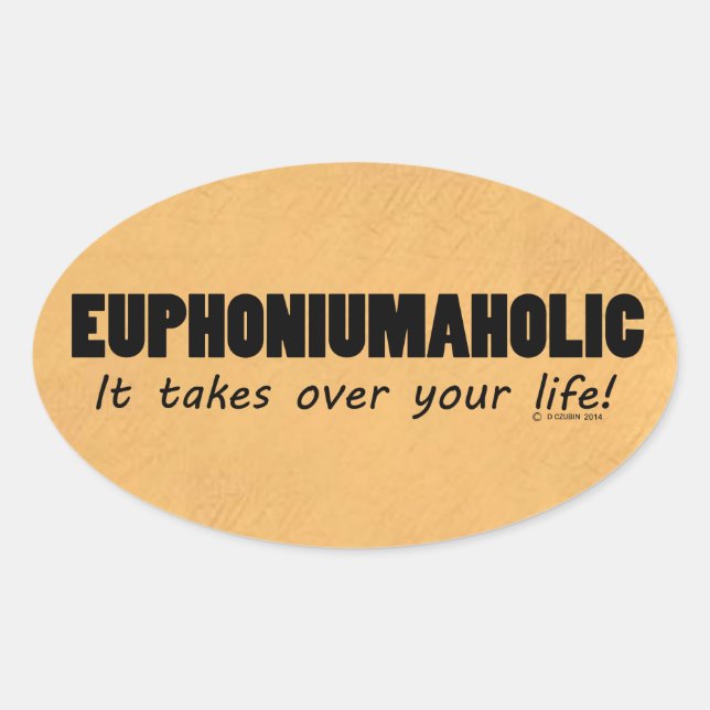 Euphoniumaholic Life Oval Sticker (Front)