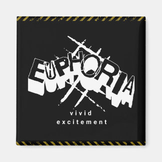 Euphoria Vivid Excitement Magnet