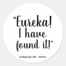 Eureka! I have found it - Archimedes