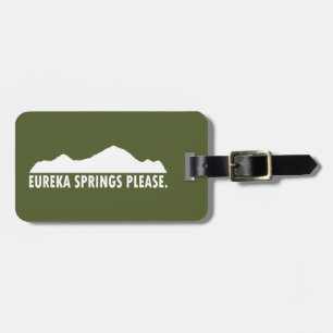 Eureka Springs Please Luggage Tag