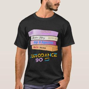 Eurodance T-Shirt