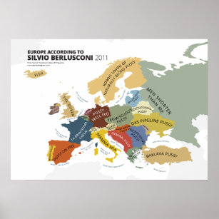 Europe According to Silvio Berlusconi Poster