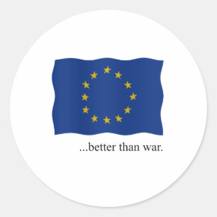 Europe - better than war classic round sticker