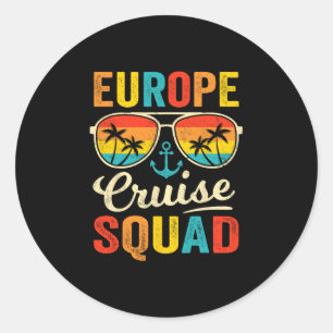 Europe Cruise Squad 2025 European Matching Family Classic Round Sticker