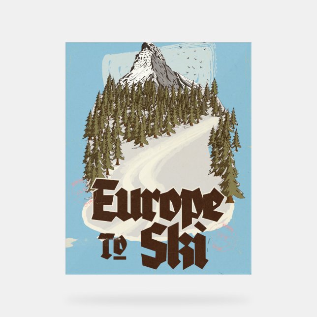 Europe To Ski Acrylic Sign (Front)