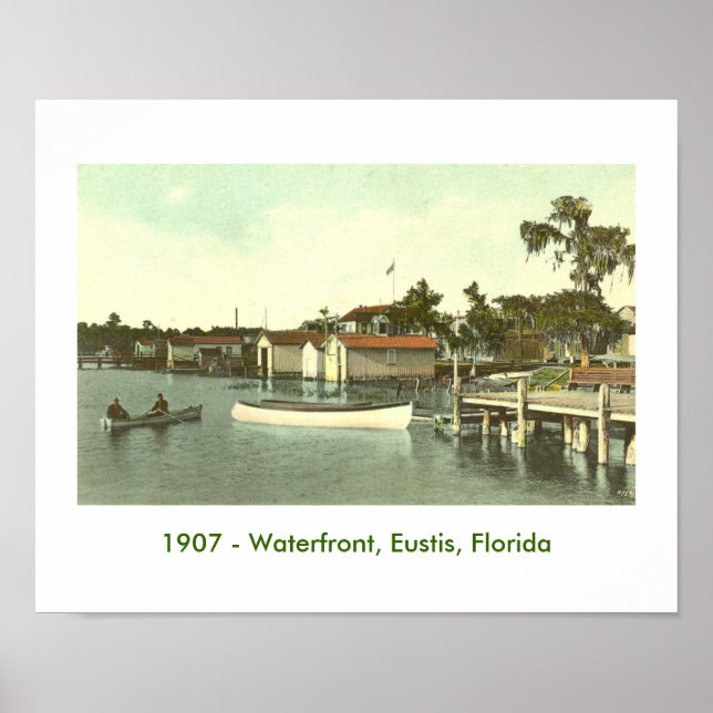 EUSTIS, FL - Waterfront, 1907 Poster (Front)