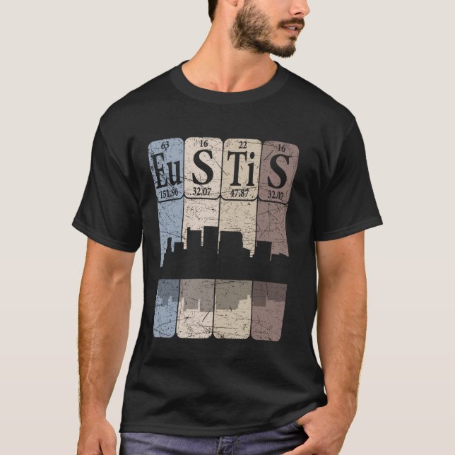 Eustis Periodic Table Elements Eustis Florida Retr T-Shirt (Front)