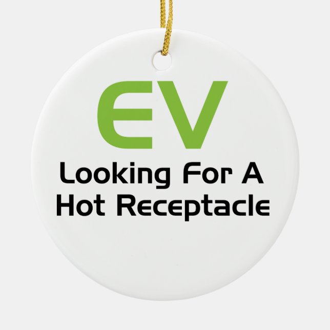EV Looking For A Hot Receptacle Ceramic Tree Decoration (Front)