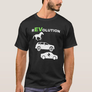 EV Revolution, Drive E-Cars EV Life Funny Electric T-Shirt