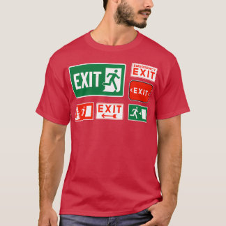 Evacuation Day Exit Sign T-Shirt