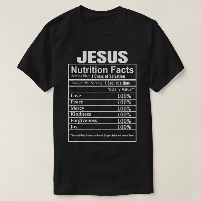 Evangelical Christian Gifts Funny Jesus Nutrition  T-Shirt (Design Front)