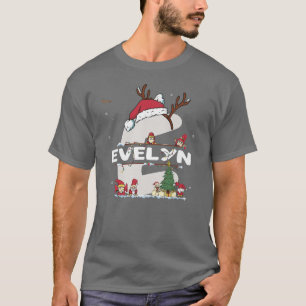 Evelyn Christmas w Evelyn Name for funny Xmas T-Shirt